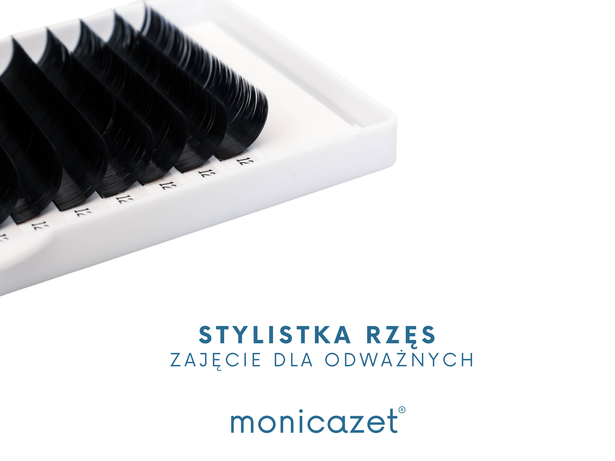 STYLISTKA RZĘS - ZAJĘCIE DLA ODWAŻNYCH